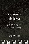 Ceremonial Violence
