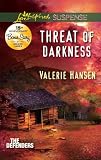 Threat of Darkness (Love Inspired Suspense)