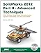 SolidWorks 2012 Part II: Advanced Techniques
