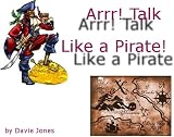 Arrr! Talk Like A Pirate!