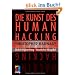 Die Kunst des Human Hacking: Social Engineering - Deutsche Ausgabe (mitp Professional)