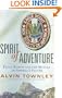 Spirit of Adventure: Eagle Scouts and the Making of America's Future
