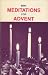 Mini Meditations for Advent