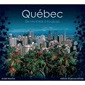 Qu�bec : De Montr�al � Kuujjuaq