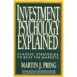 Investment Psychology Explained: Classic Strategies to Beat the Markets