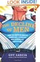 The Decline of Men: How the American Male Is Tuning Out, Giving Up, and Flipping Off His Future