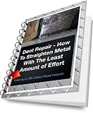 Dent Repair - How To Straighten Metal With The Least Amount of Effort (Collision Blast Basic Auto Body and Paint Training)