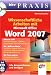 Suchen : Wissenschaftliche Arbeiten mit Word 2007: Alles im Griff, die &auml;u&szlig;eren Werte, die Form wahren