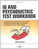 Buy : IQ and Psychometric Test Workbook: Essential Preparation for Verbal Numerical and Spatial Aptitude Tests and Personality Tests