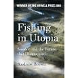 Fishing in Utopia: Sweden and the Future that Disappeared by Andrew Brown