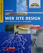 Web Site Design. Killer Web Sites der 3. Generation