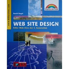 Web Site Design. Killer Web Sites der 3. Generation