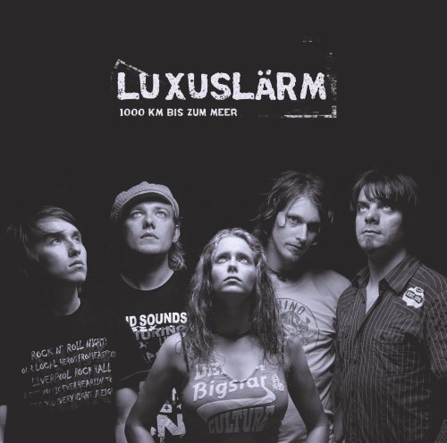 Luxusl&auml;rm - 1000 Km Bis Zum Meer - Zortam Music