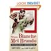 When Blanche Met Brando: The Scandalous Story of "A Streetcar Named Desire"