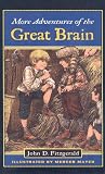More Adventures of the Great Brain (Great Brain)