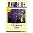 Taking Sides: Clashing Views on Environmental Issues, Expanded (Taking Sides: Clashing Views on Controversial Environmental Issues)