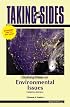 Taking Sides: Clashing Views on Environmental Issues, Expanded (Taking Sides)