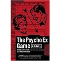 The Psycho Ex Game (Reprint) (Paperback)
