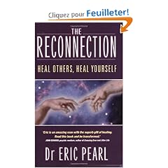 The Reconnection: Heal Others, Heal Yourself