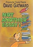 Not another essay!