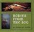 Bodies from the Bog