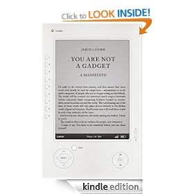 You Are Not A Gadget: A Manifesto