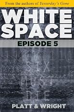 WhiteSpace: Episode 5