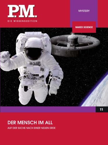 Spacemen: Neue Heimat im All- P.M. Die Wissensedition
