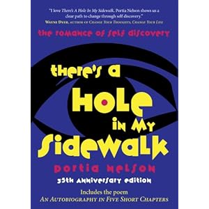 There's a Hole in My Sidewalk: The Romance of Self-Discovery