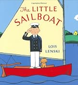 The Little Sailboat (Lois Lenski Books): Lois Lenski: 9780375810787: Amazon.com: Books