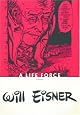A Life Force (Eisner, Will. Will Eisner Library.)