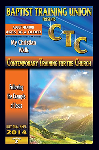 Adult Mentor: 3rd Quarter 2014 (BTU/CTC)