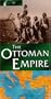 Ottoman Empire, The: History Map Series