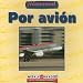 Search : POR AVION /GOING BY PLANE (Ashley, Susan. Going Places.) (Spanish Edition)