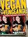 Vegan with a Vengeance: Over 150 Delicious, Cheap, Animal-Free Recipies That Rock [VEGAN W/A VENGEANCE]