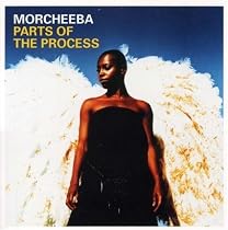 Parts of the Process - The Best of Morcheeba