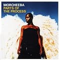Parts of the Process - The Best of Morcheeba