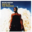 Parts of the Process - The Best of Morcheeba