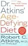 Dr. Atkins' Age-Defying Diet