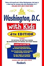 Fodor's Washington, D.C. with Kids, 4th Edition (Special-Interest Titles)