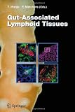 Gut-Associated Lymphoid Tissues (Current Topics in Microbiology and Immunology) Tasuku Honjo