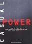Casual Power: How to Power Up Your Nonverbal Communication