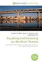 Kayaking and Canoeing on the River Thames