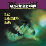 Gespensterkrimi - Folge 4: Das D�monenhaus.  H�rspiel: TEIL 4