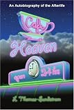 Cafe Heaven: An Autobiography of the Afterlife