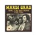 Mardi Gras - Girl I've Got News for