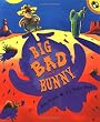 Big Bad Bunny (Picture Puffin Books)