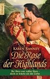Die Rose der Highlands - Karen Ranney