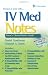 IV Med Notes: Nurse's Clinical Pocket Guide (Davis Notes) by Gladdi Tomlinson, Deborah Ennis