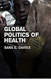 Global politics of health